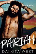 Pariah (Copper Mesa Eagles #3) by Dakota West