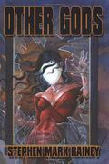 Other Gods by Stephen Mark Rainey
