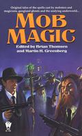 Mob Magic by Tom Dupree