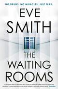 The Waiting Rooms by Eve Smith