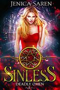 Sinless (Deadly Omen #1) by Jenica Saren