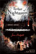 The Broker of Nightmares by Jon Padgett