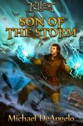 Son of the Storm (Thunderfury Saga #1) by Michael DeAngelo