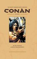 The Barry Windsor-Smith Conan Archives, Vol. 2 (The Barry Windsor-Smith Conan Archives #2) by Barry Windsor-Smith