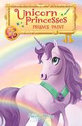 Prism's Paint (Unicorn Princesses #4) by Emily Bliss