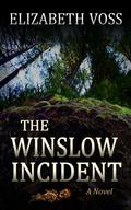The Winslow Incident by Elizabeth Voss