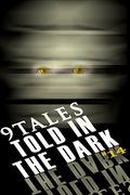 9Tales Told in the Dark #14  (9Tales Dark) by Columbkill Noonan