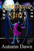 Gargoyle Girl (Iron & Hemlock #2) by Autumn Dawn