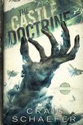 The Castle Doctrine by Craig Schaefer