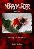 Merry Murder by Angel Gelique