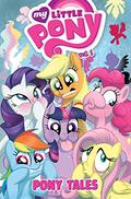 My Little Pony: Pony Tales Volume 1 (My Little Pony Micro-Series #1-6) by Ryan K. Lindsay
