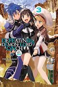 Defeating the Demon Lord's a Cinch  (If You've Got a Ringer), Vol. 3 (Defeating the Demon Lord's a Cinch If You've Got a Ringer #3) by Tsukikage