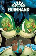 Farmhand #3 (Farmhand #3) by Rob Guillory