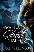 Savannah's Ghost Tale (1Night Stand #44) by Kali Willows