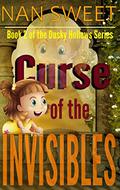 The Curse of the Invisibles (Dusky Hollows #2) by Nan Sweet