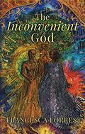 The Inconvenient God (Tales of the Polity #1) by Francesca Forrest
