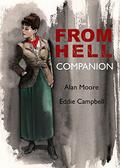 From Hell Companion (From Hell #Companion) by Eddie Campbell