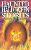 Haunted Halloween Stories: 13 Chilling Read-Aloud Tales by Jo-Anne Christensen