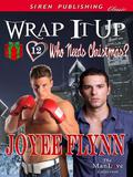Wrap It Up by Joyee Flynn