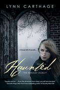 Haunted (The Arnaud Legacy #1) by Lynn Carthage