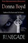 Renegade (Devoncroix Dynasty #3) by Donna Boyd