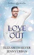 Love Will Out (Fae Haven #2) by Elizabeth Silver