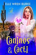 Canines & Cacti (Prickly Pear Psychic Mysteries No. #3) by Elle Wren Burke