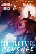 Revenge (Shifting Fates #4) by Nadia Simonenko