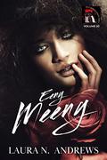 Eeny Meeny by Laura N. Andrews