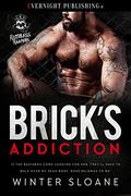 Brick's Addiction (Ruthless Reapers MC #2) by Winter Sloane