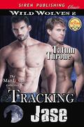 Tracking Jase (Wild Wolves #2) by Tatum Throne