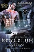 Retaliation: Lords of Chaos Motorcycle Club (Road to Carnage #4) by Nicholas Bella