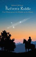 The Mountain at the Middle of the World (Kelven's Riddle #1) by Daniel Hylton