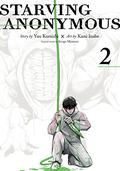 Starving Anonymous Vol. 2 (Starving Anonymous #2) by Yuu Kuraishi