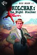 Big Book of Kolchak the Night Stalker by Dennis Calero