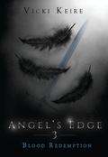 Blood Redemption (Angel's Edge #3) by Vicki Keire
