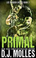 Primal (Lee Harden #3) by D.J. Molles