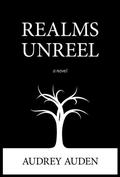Realms Unreel by Audrey Auden