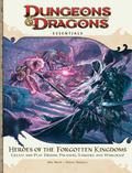 Player's Essentials: Heroes of the Forgotten Kingdoms: An Essential Dungeons & Dragons Supplement by Scott Fitzgerald Gray