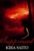 Suppressed by Kira Saito