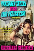 Verity Hart Vs The Vampyres Omnibus (A Hart/McQueen Steampunk Adventure #1-5) by Jennifer Harlow