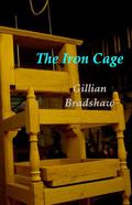 The Iron Cage (Magic's Poison #4) by Gillian Bradshaw