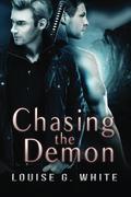 Chasing The Demon (Gateway #2) by Louise G. White