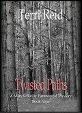 Twisted Paths by Terri Reid