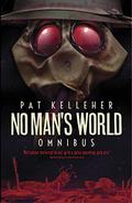 No Man's World Omnibus by Pat Kelleher