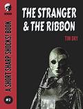 The Stranger & The Ribbon by Tim Dry