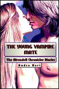 The Airendell Chronicler Diaries: The Young Vampire Mate - Book 1.5 (The Airendell Chronicles #1.5) by Audra Hart