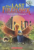 The Golden Temple: A Branches Book (The Last Firehawk #9) by Katrina Charman