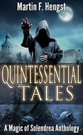 Quintessential Tales by Martin Hengst
