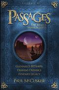 Passages: The Marus Manuscripts, Volume 2: Glennall's Betrayal/Draven's Defiance/Fendar's Legacy (Adventures In Odyssey: Passages #4-6) by Paul McCusker